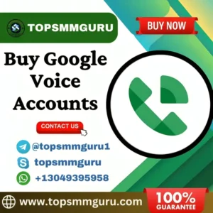 Buy Google Voice Accounts