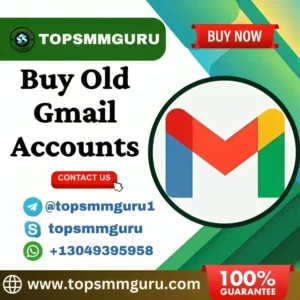 Buy Old Gmail Accounts